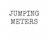 Jumping Meters Jumping Meters