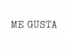 Me gusta